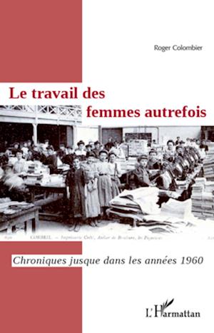 Le travail des femmes autrefois