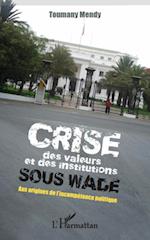 Crise des valeurs et des institutions sous Wade