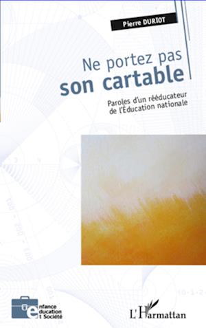 Ne portez pas son cartable