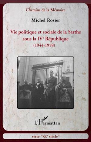 Vie politique et sociale de la Sarthe sous la IVe République