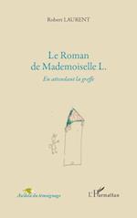 Roman de mademoiselle L en attendant la greffe