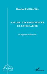 Nature, technosciences et rationalité