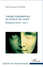 Théorie fondamentale de l'être et de l'unité