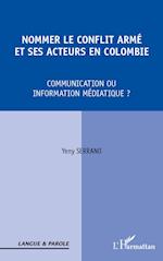 Nommer le conflit armé et ses acteurs en Colombie