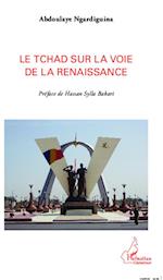 Le Tchad sur la voie de la renaissance