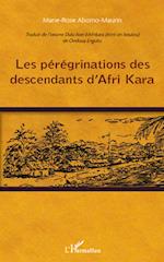 Les pérégrinations des descendants d'Afri Kara