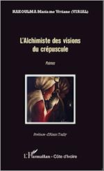 L'alchimiste des visions du crépuscule