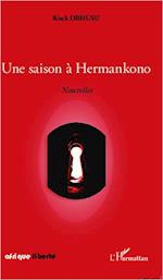 Une saison à Hermankono