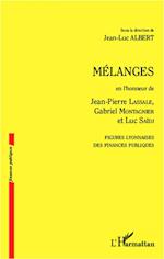 Mélanges en l'honneur de Jean-Pierre Lassale, Gabriel Montagnier et Luc Saïdj