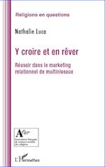 Y croire et en rêver