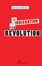 De l'indignation à la révolution