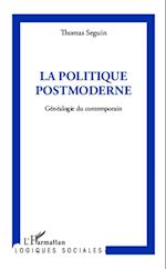 La politique postmoderne