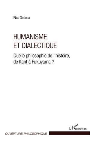 Humanisme et dialectique