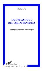 La dynamique des organisations