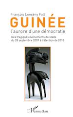 Guinée l'aurore d'une démocratie