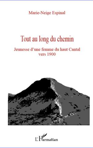 Tout au long du chemin