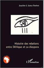 Histoire des relations entre l'Afrique et sa diaspora