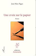 Une croix sur le papier