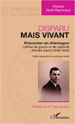 Disparu mais vivant : prisonnier en Allemagne