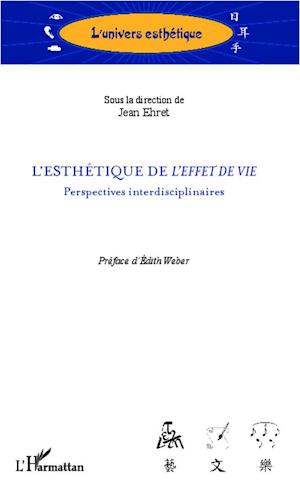 L'esthétique de &lt;em&gt;l'effet de vie&lt;/em&gt;