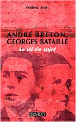 André Breton, Georges Bataille