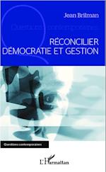 Réconcilier démocratie et gestion