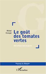 Le goût des tomates vertes