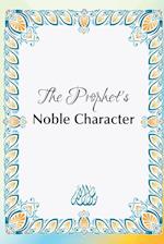 The Prophet's Noble Character 