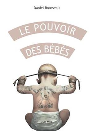 Le pouvoir des bébés