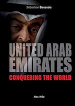 United Arab Emirates: Conquering the world 