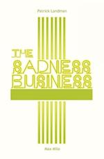 The Sadness Business 