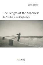 The Length of the Chain: Essay on Freedom in the 21st Century 