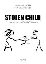 Stolen Child: Kidnapped at 12. 12 Years Confined 