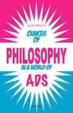 Ounces of Philosophy in a World of Ads 