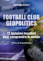 Football club geopolitics - Nouvelle édition