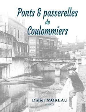Ponts & passerelles de Coulommiers