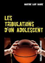 Les tribulations d'un adolescent