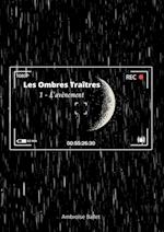 Les Ombres Traîtres