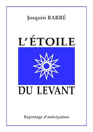 L'Etoile Du Levant