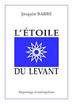 L'Etoile Du Levant