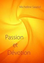 Passion Et Devotion