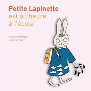 Petite Lapinette est à l'heure à l'école