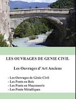 Les ouvrages de génie civil