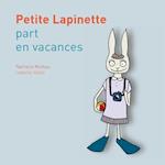 Petite Lapinette part en vacances