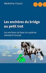 Les enchères du bridge au petit trot