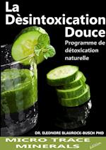 La Desintoxication Douce