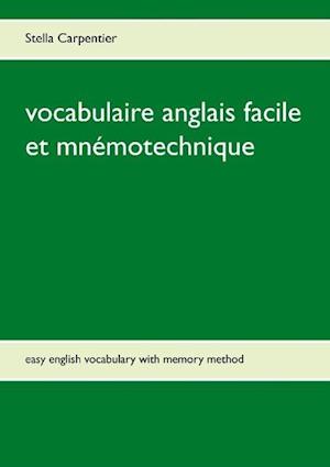 vocabulaire anglais facile et mnémotechnique