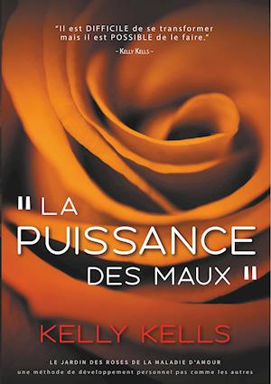 La puissance des maux