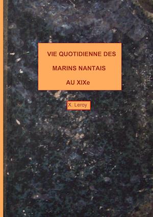 Vie quotidienne des marins nantais au XIXème