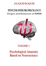 Psychoneurobiology Origins and extension of EMDR
